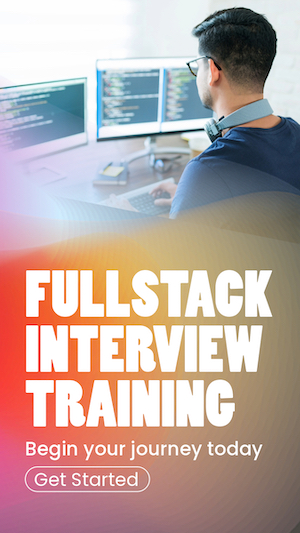 FullstackInterview Training